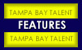 Tampa Bay Talent Features